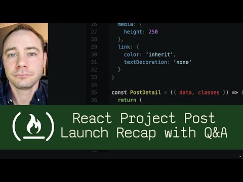 React Project Post Launch Recap with Q&A (P5D99) - Live Coding with Jesse