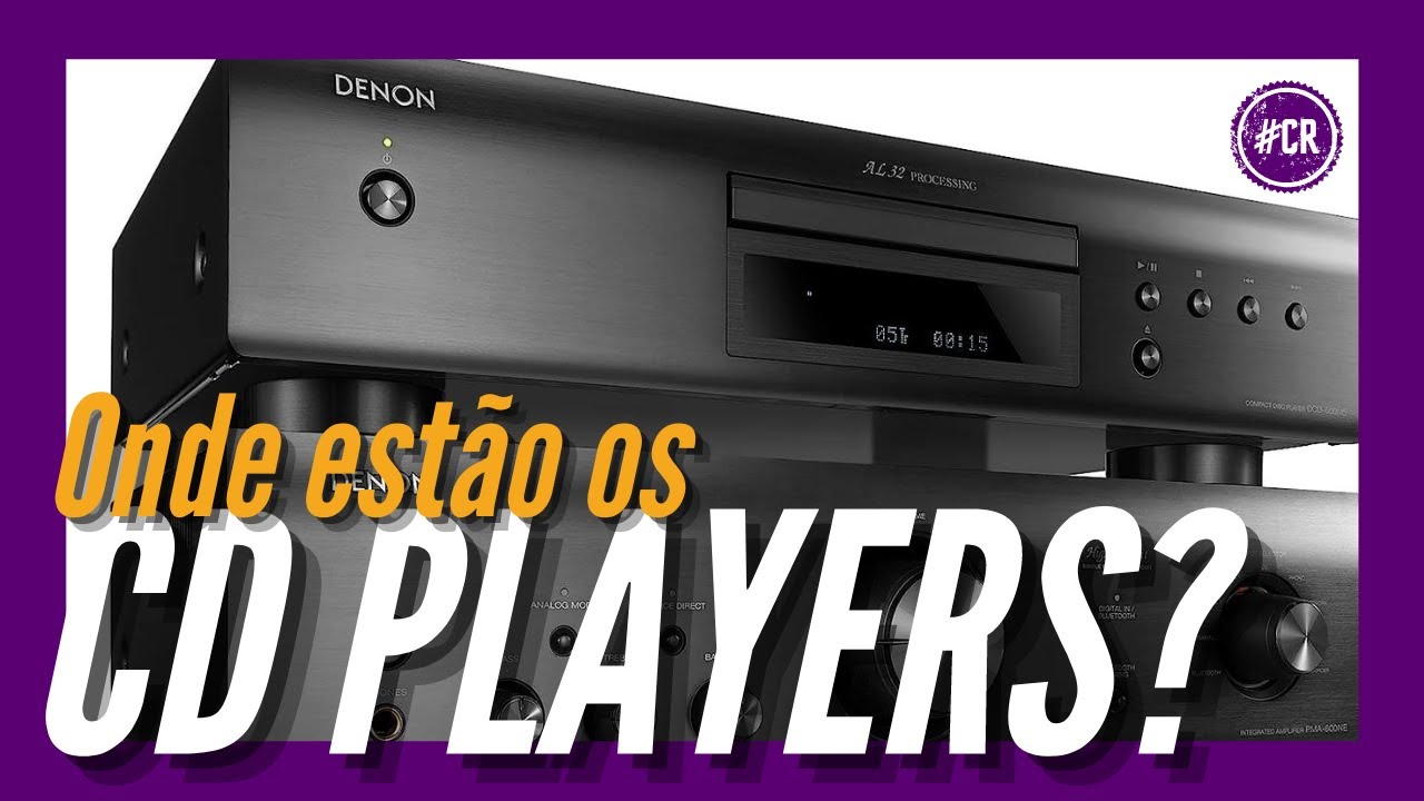 COMO COMPRAR CD PLAYERS SE ELES NÃO EXISTEM MAIS?