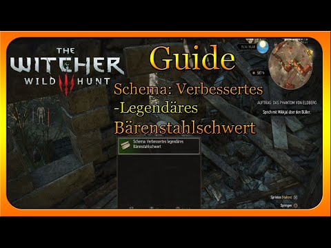 The Witcher 3 Wild Hunt (Todesmarch) - Schema Verbessertes Legendäres Bärenstahlschwert (Full HD)