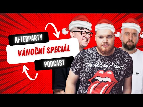 Afterparty podcast: Vánoční speciál 2025 (TiGi, Holly, Subgate, Tokatko)