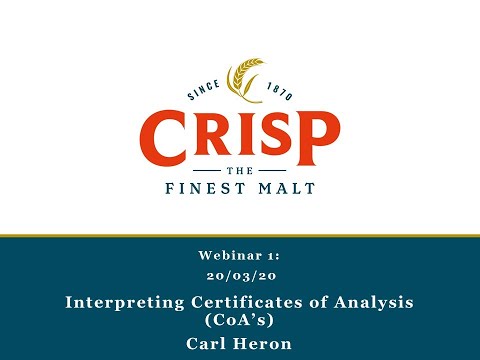 Crisp Malt Webinar No 1 : Intro & Certificates of Analysis