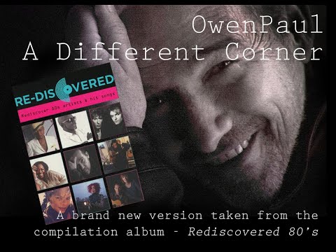 Owen Paul - A Different Corner (OFFICIAL VIDEO)