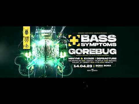 Gorebug - BASS SYMPTOMS 2023 [Live recorded]