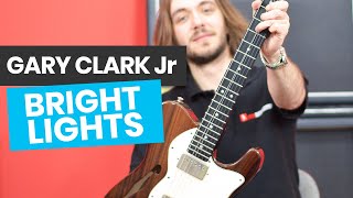 Bright Lights Guitar Lesson - How to Play Bright Lights by Gary Clark Jr