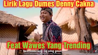 Lirik Lagu & Chord Gitar Dumes - Denny Caknan feat Wawes, Kunci G: Iseh Sok Kelingan