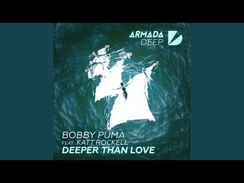 Deeper Than Love (Extended Mix)