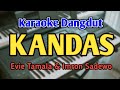 KANDAS KARAOKE NADA PRIA COWOK DUET Dangdut Original Audio HQ Live Keyboard