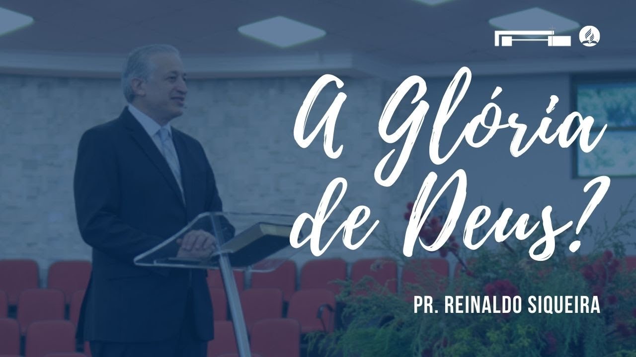🔵  Pr. Reinaldo Siqueira | A Glória do Senhor | Sábado | 19/12/2020