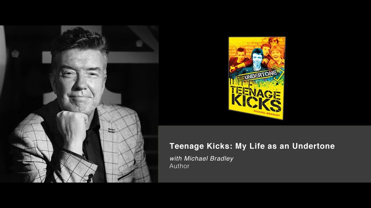 Michael Bradley - Teenage Kicks: My Life As An Undertone - Part 1 - YouTube