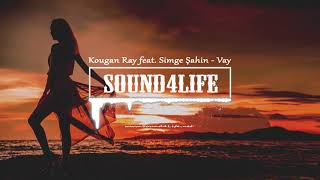 Kougan Ray feat. Simge Şahin - Vay (Sezen Aksu Cover)