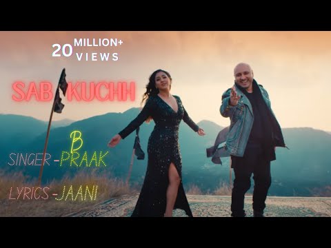 Sab Kuchh - Murshad - MOH | B Praak | Jaani | Gitaj B, Sargun Mehta | Jagdeep Sidhu | Punjabi song
