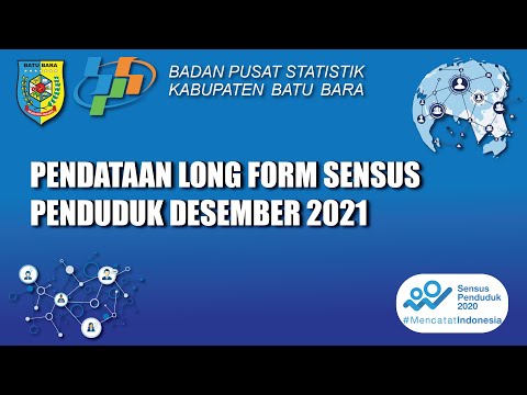 PENDATAAN LONG FORM SENSUS PENDUDUK DESEMBER 2021