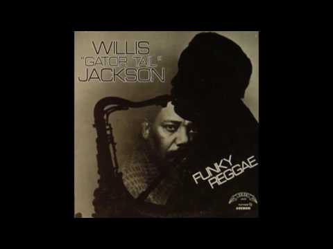 Willis Jackson ‎– Funky Reggae (1974) [vinyl]