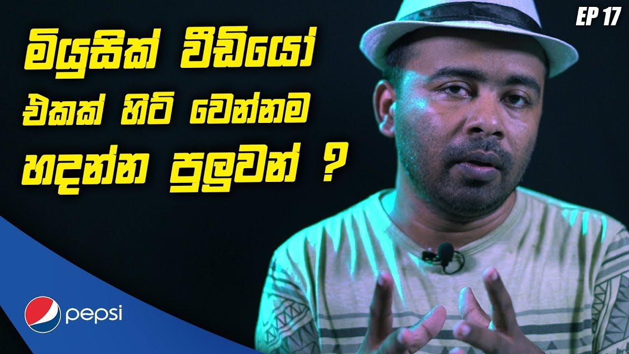 EP 17 – Music Video Production Process ft. Chamith Pathirana