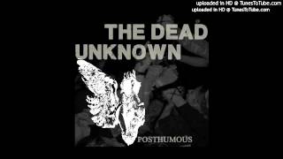 The Dead Unknown - Resistance Undying