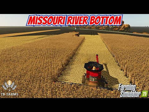 MASSIVE 578 ACRE CORN HARVEST!!! - Missouri River Bottom FS25
