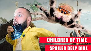 HYPER INTELLIGENT WHAT?! | Children Of Time Deep Dive and Review