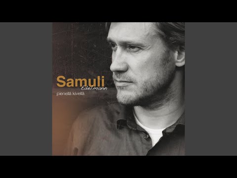 Sieluni kaltainen - Samuli Edelmann