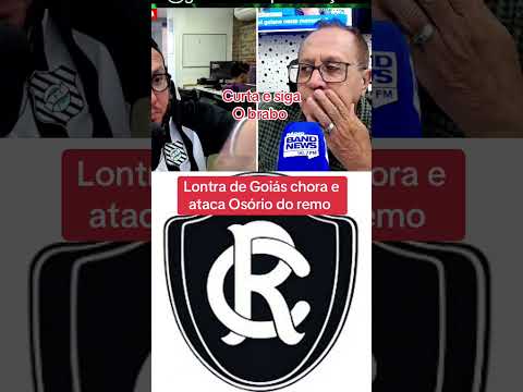 Lontra de Goiás chora e ataca Osório do remo #serieb #remo #belem