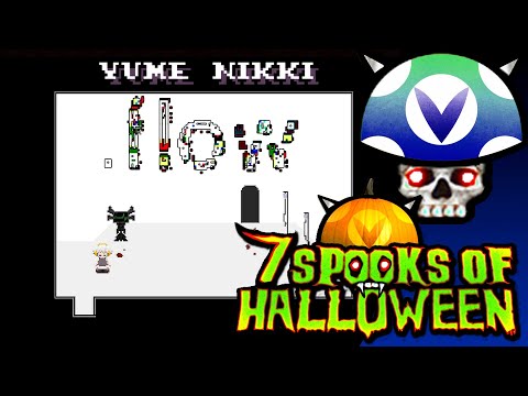 [Vinesauce] Joel - 7 Days Of Spooks: Yumi Nikki Fangames: .Flow