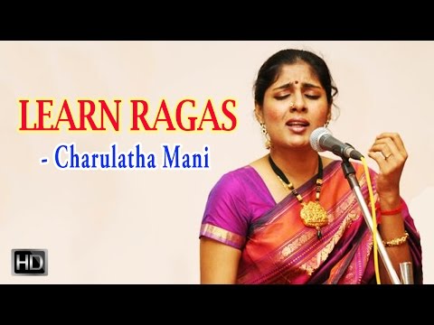 Learn Ragas - Pantuvarali Raga - Ramanatham - Charulatha Mani