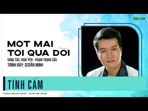 Một mai tôi qua đời - Dzoãn Minh