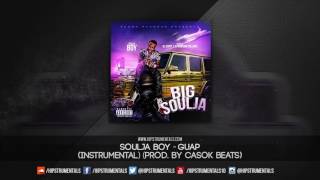 Soulja Boy - Guap [Instrumental] (Prod. By CasokBeats) + DL via @Hipstrumentals