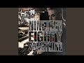 1980 Something Nineteen Eighty Something Extended Mix