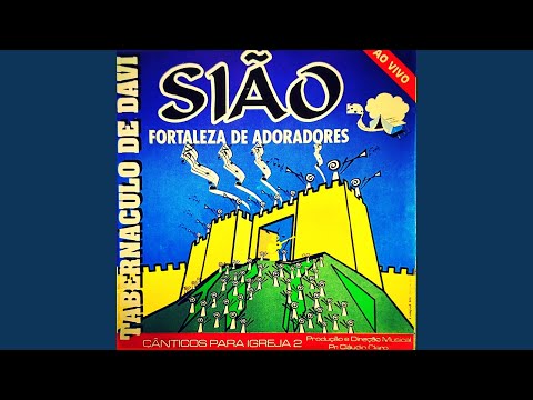 Sião Fortaleza De Adoradores - Cláudio Claro