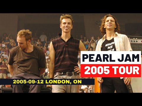 Pearl Jam 2005-09-12 London, ON [2005 Concert Tour]