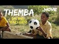 Themba Das Spiel Seines Lebens BESONDERE GESCHICHTE