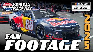 2025 NASCAR Cup Series: Sonoma Raceway | Fan Footage