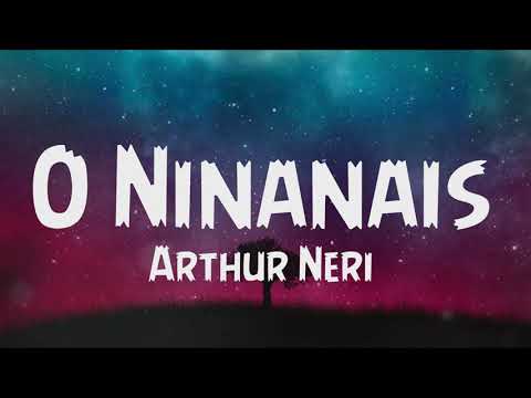 O Ninanais - Arthur Nery (Karaoke Version)