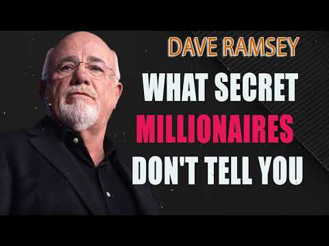 What Secret Millionaires Don't Tell You - Dave Ramsey Rant - Dave Ramsey