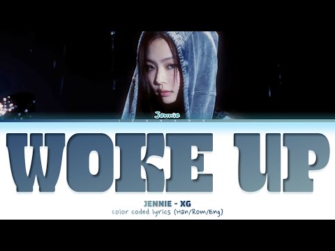 [𝐀𝐈 𝐜𝐨𝐯𝐞𝐫] How would JENNIE (blackpink) sing ‘WOKE UP' (XG) | Lyrics color coded (Han/Rom/Eng)