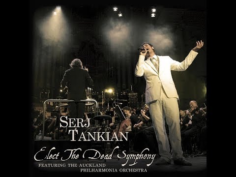 Serj Tankian Lie Lie Lie  Elect The Dead Symphony