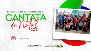 Cantata de Natal 2024 do ColaboraGov