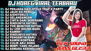 Download lagu DJ PENJAGA HATI CEK SOUND GLERR DJ HOREG FULL BASS FULL ALBUM TERBARU 2026 KAPAL PROJECT mp3