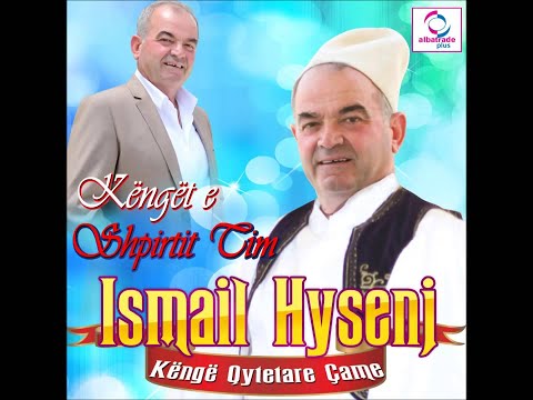 Ismail Hysenj - Babaxhane te te kesh