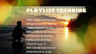 Download lagu FULL ALBUM BATAS SENJA VIRAL 2025 mp3