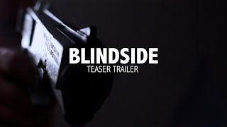 Blindside (Teaser)