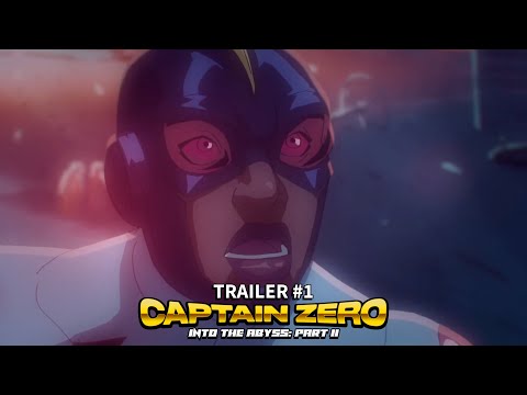 Captain Zero: Into the Abyss Part II (2025) | Trailer#1