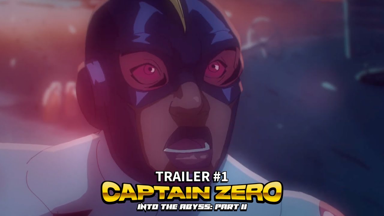 Captain Zero: Into the Abyss Part II (2025) | Trailer#1