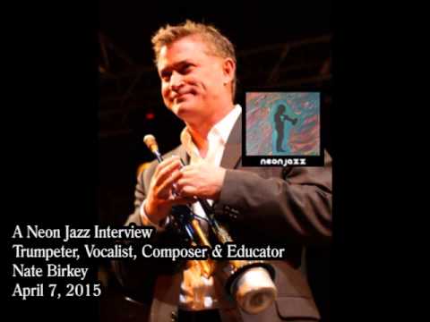 A Neon Jazz Interview with Jazz Trumpeter, Composer & Vocalist Nate Birkey