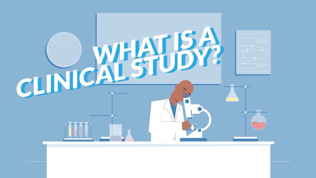 What is a Clinical Study?