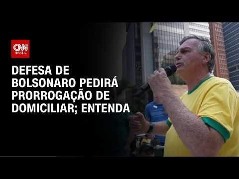 Defesa de Jair Bolsonaro pedirá prorrogação de prisão domiciliar | CNN PRIME TIME