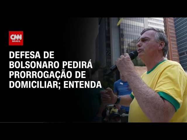 Defesa de Jair Bolsonaro pedirá prorrogação de prisão domiciliar | CNN PRIME TIME