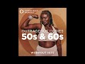 Outrageous Oldies - 50's & 60's by Power Music Workout (128 BPM)
