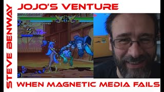 JoJo's Venture / When Magnetic Media Fails