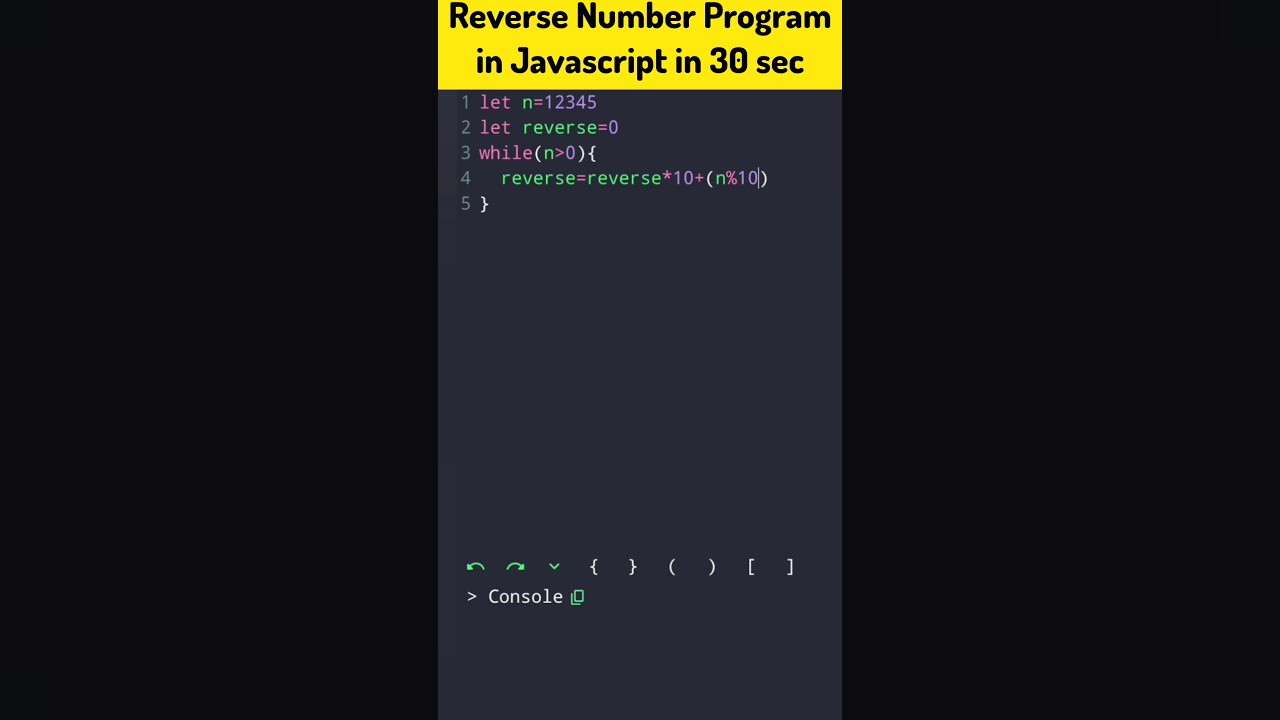 Reverse Number Program in Javascript in 30 seconds #learnjavascript